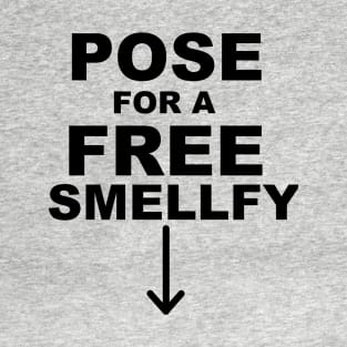 Pose for a Smellfy T-Shirt